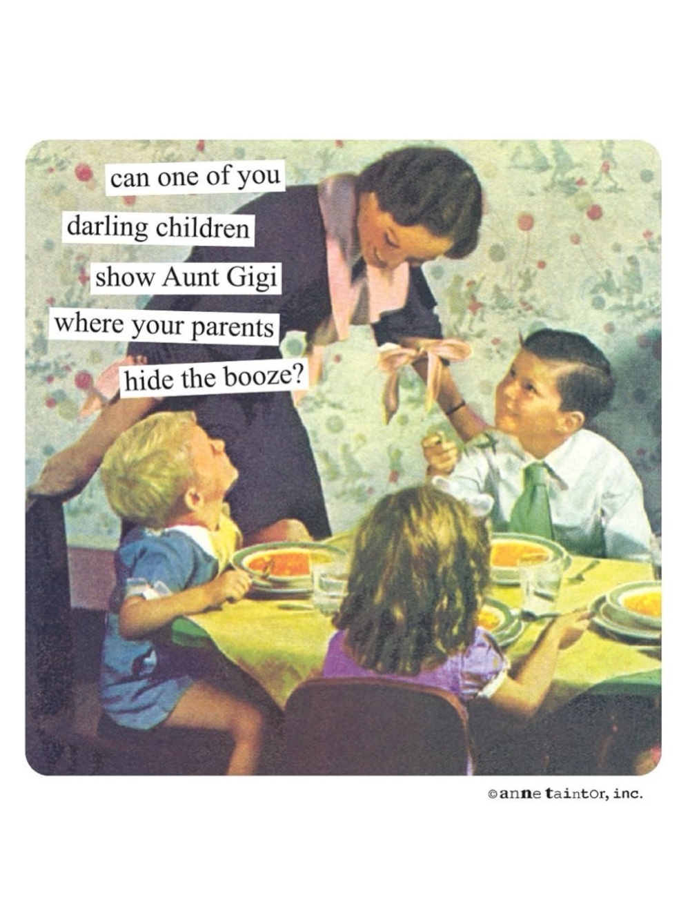 Anne Taintor Vintage Revisited Square Magnet  “Aunt Gigi Hide the Booze”